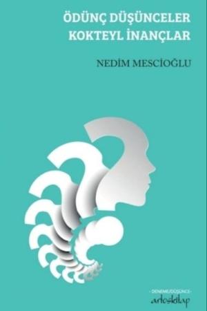 Ödünç Düşünceler Kokteyl İnançlar