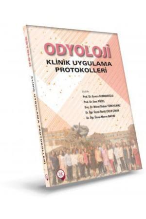 Odyoloji Klinik Uygulama Protokolleri