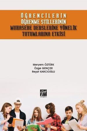 Öğrencilerin Öğrenme Stillerinin Muhasebe Derslerine Yönelik Tutumlarına Etkisi