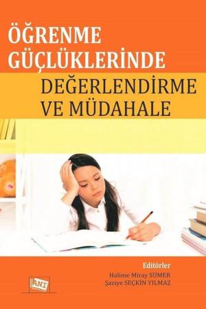 Öğrenme Güçlüklerinde Değerlendirme Ve Müdahale