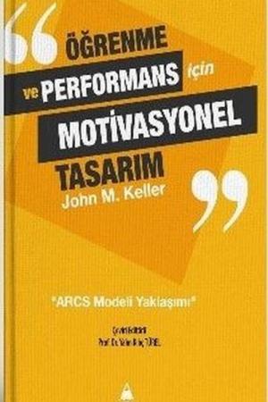 Öğrenme ve Performans İçin Motivasyonel Tasarım