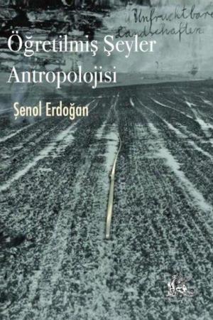 Öğretilmiş Şeyler Antropolojisi