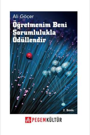 Öğretmenim Beni Sorumlulukla Ödüllendir
