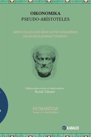 Oikonomikos Aristoteles Özelinde Antik Döneminde Ekonomi Kavramı Üzerine I