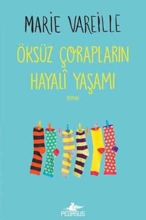 Öksüz Çorapların Hayalî Yaşamı