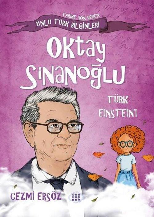 Oktay Sinanoğlu / Türk Eınsteın’ı