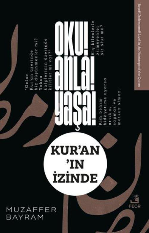 Oku! Anla! Yaşa! Kur'an'ın İzinde