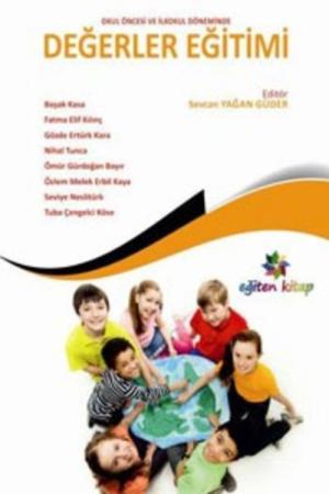 Okul Öncesi ve İlkokul Döneminde Değerler Eğitimi