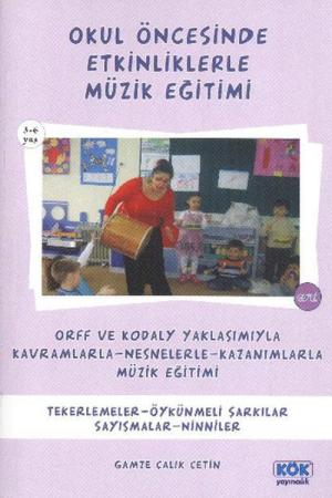 Okul Öncesinde Etkinliklerle Müzik Eğitimi