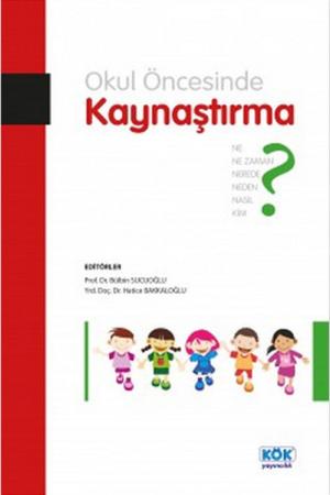 Okul Öncesinde Kaynaştırma