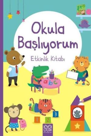 Okula Başlıyorum / Etkinlik Kitabı