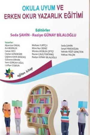 Okula Uyum Ve Erken Okuryazarlık