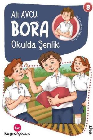 Okulda Şenlik / Bora Dizisi 8