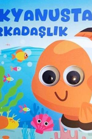 Okyanusta Arkadaşlık – Oynar Gözlü Kitap