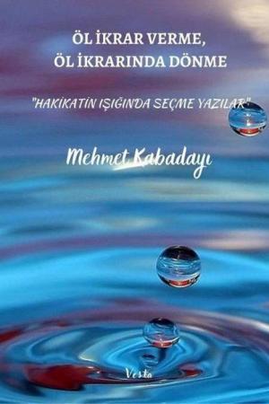 Öl İkrar Verme, Öl İkrardan Dönme