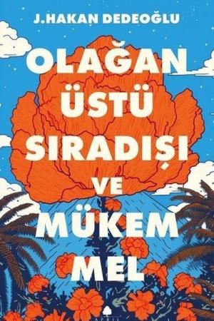 Olağanüstü, Sıradışı ve Mükemmel