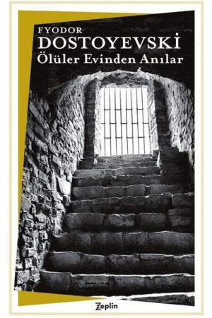 Ölüler Evinden Anılar