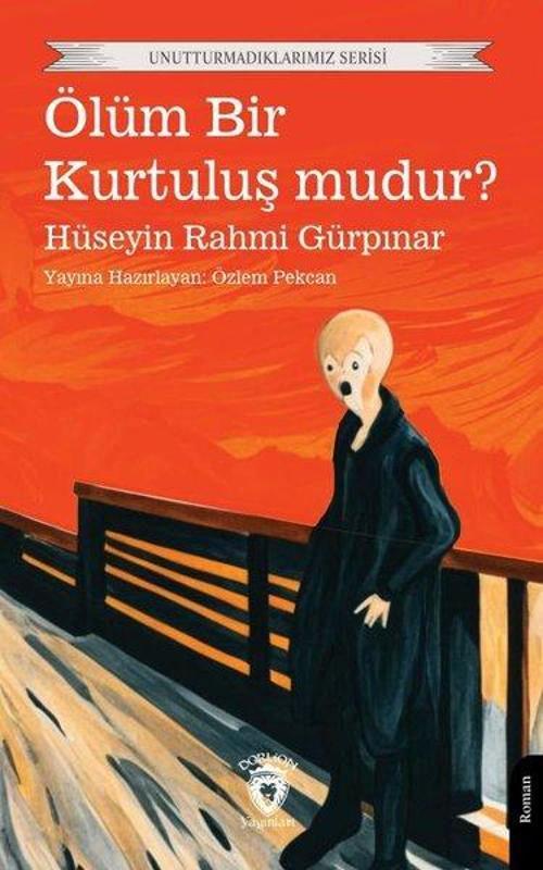 Ölüm Bir Kurtuluş mudur?