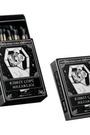 Ölüme Fısıldayan Adam 2 / Kibrit Çöpü Mezarlığı (Özel Baskı)