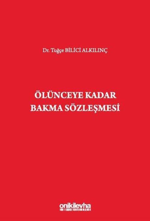 Ölünceye Kadar Bakma Sözleşmesi