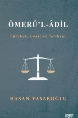 Ömerül Adil (Fütuhat, Evail ve İstikrar)