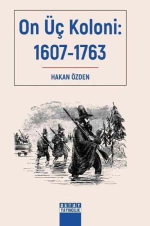 On Üç Koloni: 1607-1763