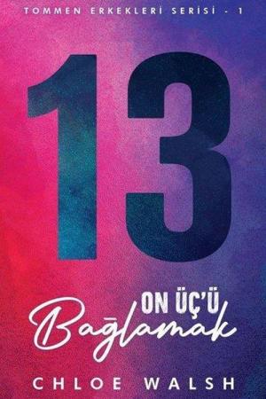 On Üç’ü Bağlamak