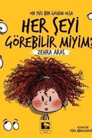 On Yüz Bin Gözüm Olsa Her Şeyi Görebilir Miyim?