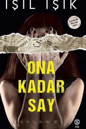 Ona Kadar Say / Saklambaç (Ciltli)