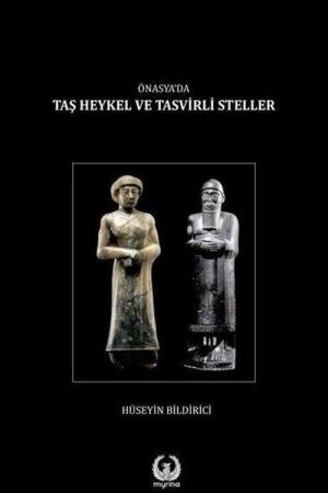 Önasya'da Taş Heykel ve Tasvirli Steller (Karton Kapak)