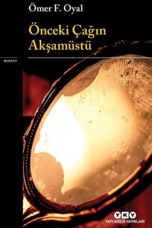 Önceki Çağın Akşamüstü