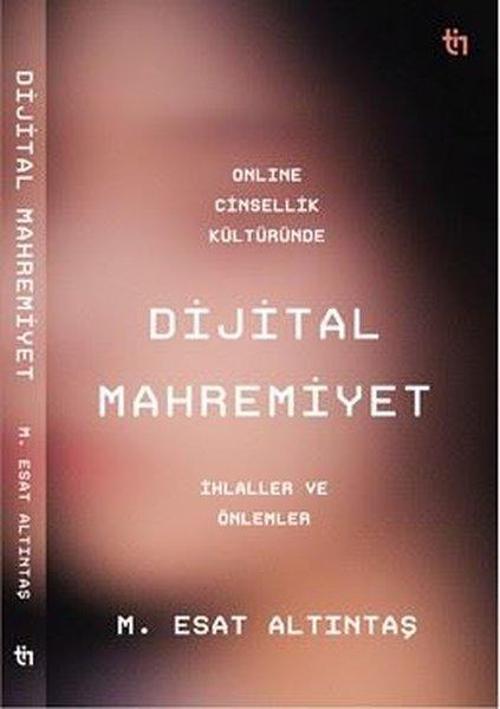 Online Cinsellik Kültüründe Dijital Mahremiyet