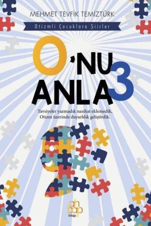 O'nu Anla 3