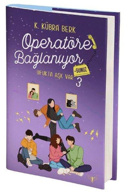 Operatöre Bağlanıyorsunuz 3 Ufukta Aşk Var (Ciltli)