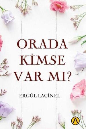 Orada Kimse Var mı?