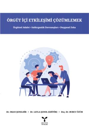 Örgüt İçi Etkileşimi Çözümlemek