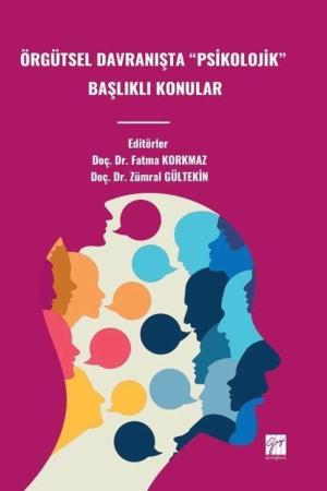 Örgütsel Davranışta “Psikolojik” Başlıklı Konular