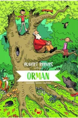 Orman Hubert Reeves Anlatıyor