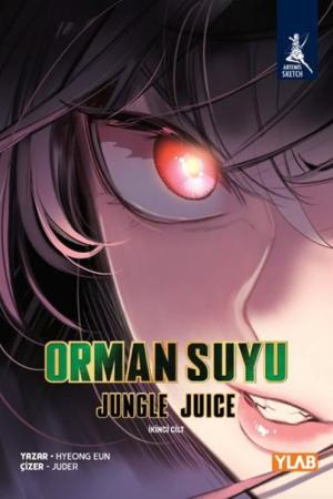 Orman Suyu / Jungle Juice 2. Cilt