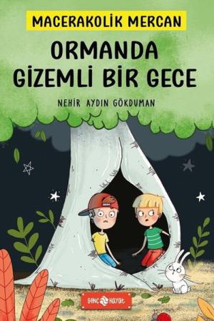 Ormanda Gizemli Bir Gece / Macerakolik Mercan 1