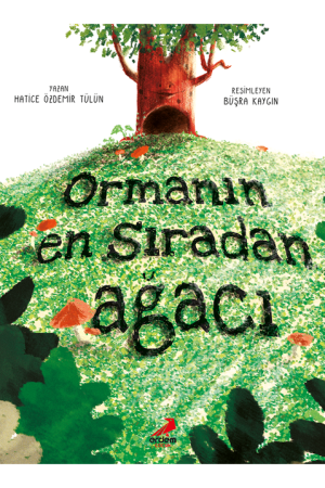 Ormanın En Sıradan Ağacı