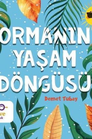 Ormanın Yaşam Döngüsü