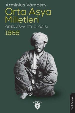 Orta Asya Milletleri (Orta Asya Etnolojisi) 1868