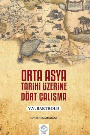 Orta Asya Tarihi Üzerine Dört Çalışma