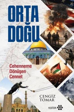 Orta Doğu Cehenneme Dönüşen Cennet