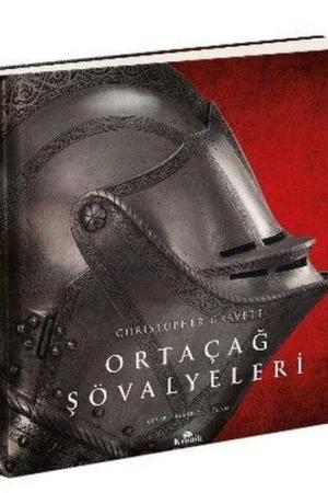 Ortaçağ Şövalyeleri (Ciltli)