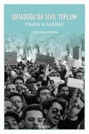Ortadoğu’da Sivil Toplum İmkanlar ve Kısıtlılıklar