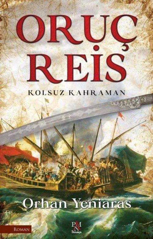 Oruç Reis Kolsuz Kahraman