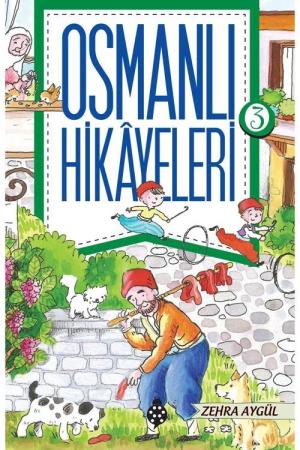 Osmanlı Hikayeleri 3