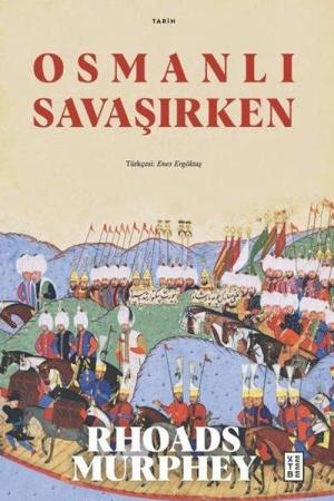 Osmanlı Savaşırken